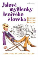 Jalové myšlenky lenivého člověka - Kniha