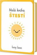 Malá kniha štěstí - Kniha