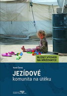 Jezídové: komunita na útěku - Kniha