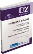 ÚZ 1205 Rodinné právo, ochrana dítěte a rodiny, registrované partnerství: podle stavu k 1. 8. 2017 - Kniha