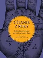 Čítanie z ruky: Praktický sprievodca, ako prečítať osud z dlane - Kniha