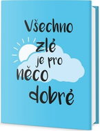 Všechno zlé je pro něco dobré - Kniha