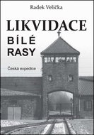 Likvidace bílé rasy - Kniha