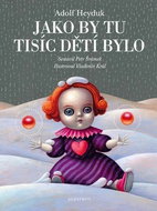 Jako by tu tisíc dětí bylo - Kniha