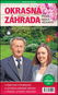 Okrasná záhrada Práce podľa mesiacov: Záhrada: Ako na to? - Kniha