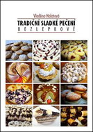 Tradiční sladké pečení bezlepkově - Kniha