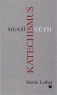 Menší a Větší katechismus - Kniha