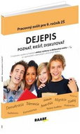 Dejepis Pracovný zošit pre 9. ročník ZŠ: Poznať, riešiť, diskutovať - Kniha
