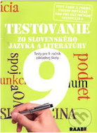 Testovanie 9 Testy zo slovenského jazyka a literatúry pre 9. ročník ZŠ - Kniha