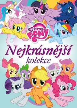 My Little Pony Nejkrásnější kolekce - Kniha - Main image