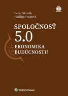 Spoločnosť 5.0: Ekonomika budúcnosti? - Kniha