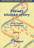 Základy klinické výživy: Svazek I. - Kniha