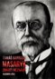 Tomáš Garrigue Masaryk známý i neznámý - Kniha