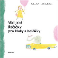 Všelijaké řečičky pro kluky a holčičky - Kniha