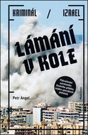 Lámání v kole: Kriminál / Izrael - Kniha