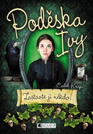 Poděska Ivy Zastavte ji někdo! - Kniha