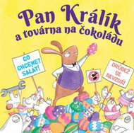 Pan Králík a továrna na čokoládu - Kniha