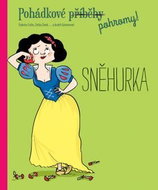 Pohádkové pohromy! Sněhurka - Kniha