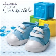 Naše děťátko Chlapeček - Kniha