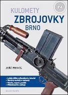 Kulomety Zbrojovky Brno - Kniha