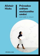 Průvodce světem současného umění - Kniha