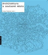 Architektura a současné město - Kniha