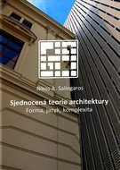 Sjednocená teorie architektury: Forma, jazyk, komplexita - Kniha