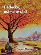Dědečku, máme tě rádi - Kniha