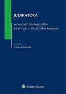Judikatúra vo veciach konkurzného a reštrukturalizačného konania - Kniha