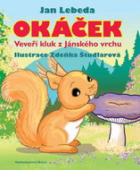 Okáček, veveří kluk z Jánského vrchu - Kniha