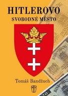 Hitlerovo svobodné město - Kniha