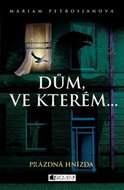 Dům, ve kterém… Prázdná hnízda - Kniha