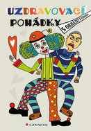 Uzdravovací pohádky: s obrázky k vybarvení - Kniha