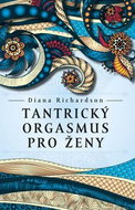Tantrický orgasmus pro ženy - Kniha