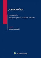 Judikatúra vo veciach vecných práv k cudzím veciam - Kniha