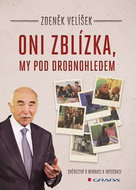 Oni zblízka, my pod drobnohledem - Kniha