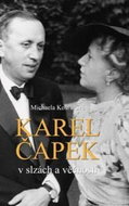 Karel Čapek: v slzách věčnosti - Kniha