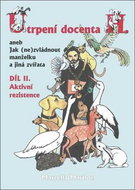 Utrpení docenta H. II. díl: aneb Jak (ne)zvládnout manželku a jiná zvířata - Kniha