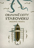 Objavné cesty staroveku - Kniha