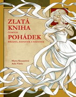 Zlatá kniha českých pohádek: říkadel, básniček a hádanek - Kniha
