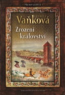 Zrození království: Přemyslovci - Kniha