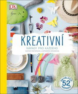 Kreativní nápady pro každého - Kniha