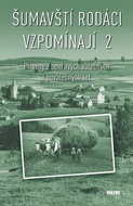 Šumavští rodáci vzpomínají 2 - Kniha