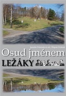 Osud jménem Ležáky - Kniha