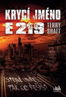 Krycí jméno E219: Stejně umřeš, tak co řešíš? - Kniha