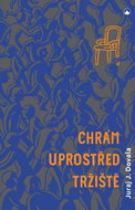 Chrám uprostřed tržiště - Kniha