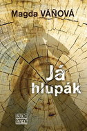 Já hlupák - Kniha