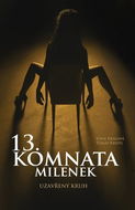 13. komnata milenek: Uzavřený kruh - Kniha