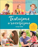 Testujme a rozvíjejme svoje dítě - Kniha
