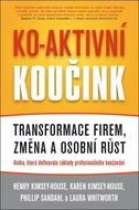 Ko-aktivní koučink: Transformace firem, změna a osobní růst - Kniha